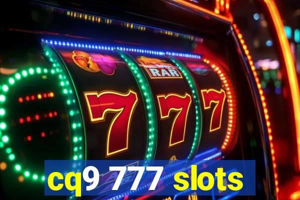 cq9 777 slots